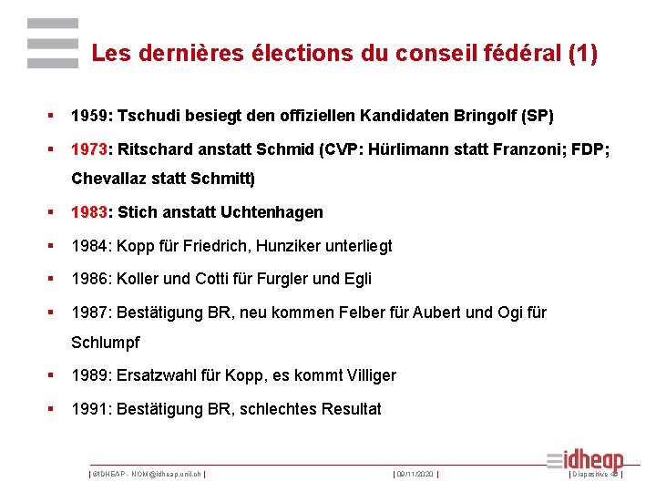 Les dernières élections du conseil fédéral (1) § 1959: Tschudi besiegt den offiziellen Kandidaten