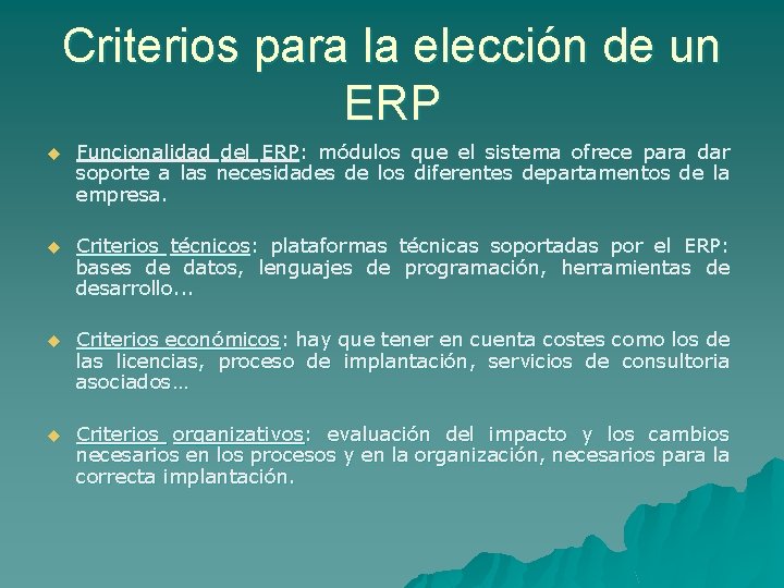 Criterios para la elección de un ERP u Funcionalidad del ERP: módulos que el