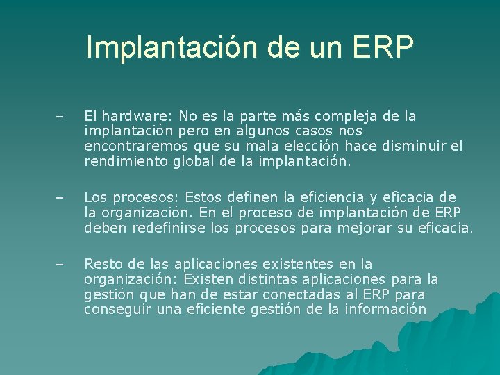 Implantación de un ERP – El hardware: No es la parte más compleja de