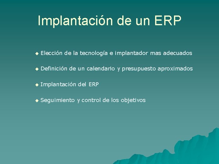 Implantación de un ERP u Elección de la tecnología e implantador mas adecuados u