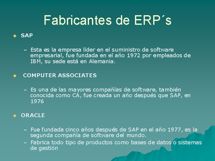 Fabricantes de ERP´s u SAP – Esta es la empresa líder en el suministro