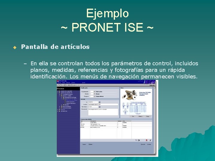 Ejemplo ~ PRONET ISE ~ u Pantalla de artículos – En ella se controlan