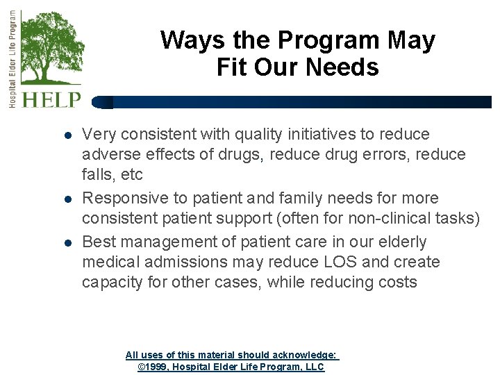 Ways the Program May Fit Our Needs l l l Very consistent with quality