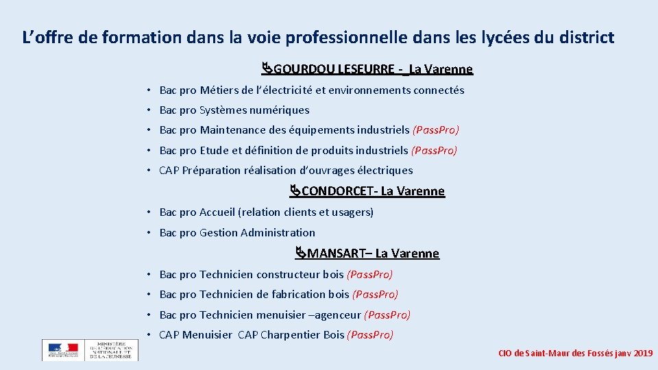 L’offre de formation dans la voie professionnelle dans les lycées du district GOURDOU LESEURRE