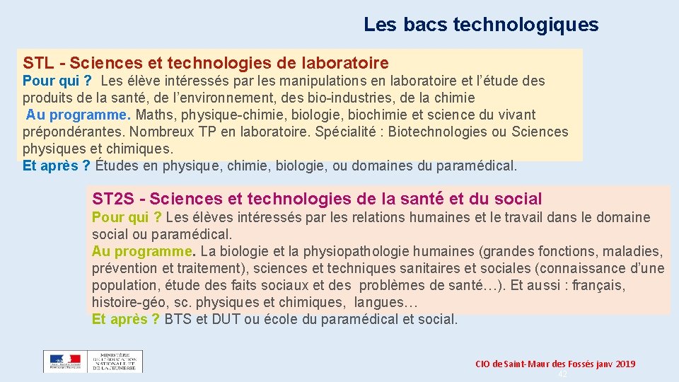 Les bacs technologiques STL - Sciences et technologies de laboratoire Pour qui ? Les