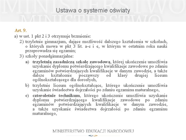 Ustawa o systemie oświaty Art. 9. a) w ust. 1 pkt 2 i 3