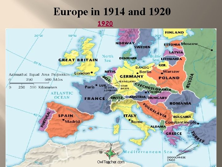 Europe in 1914 and 1920 Owl. Teacher. com 