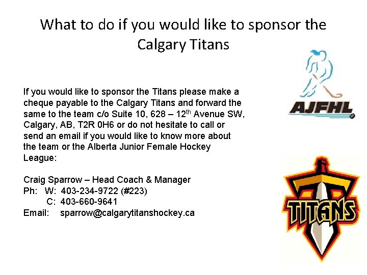 What to do if you would like to sponsor the Calgary Titans If you