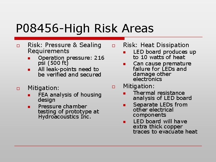 P 08456 -High Risk Areas o Risk: Pressure & Sealing Requirements n n o P 08456 -High Risk Areas o Risk: Pressure & Sealing Requirements n n o