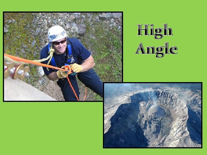 High Angle High Angle