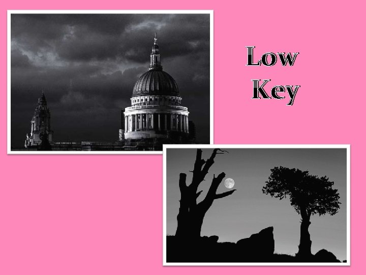 Low Key Low Key