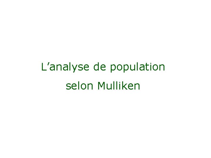 L’analyse de population selon Mulliken 