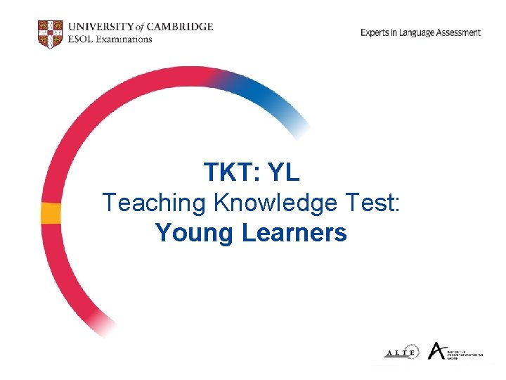 TKT: YL Teaching Knowledge Test: Young Learners 