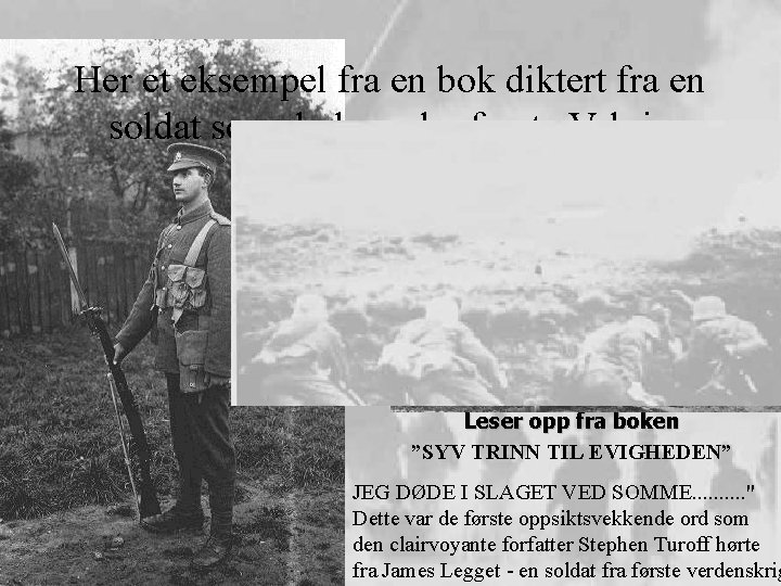 Her et eksempel fra en bok diktert fra en soldat som døde under første