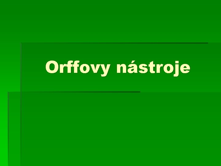 Orffovy nástroje 