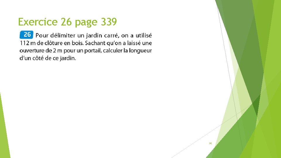 Exercice 26 page 339 14 