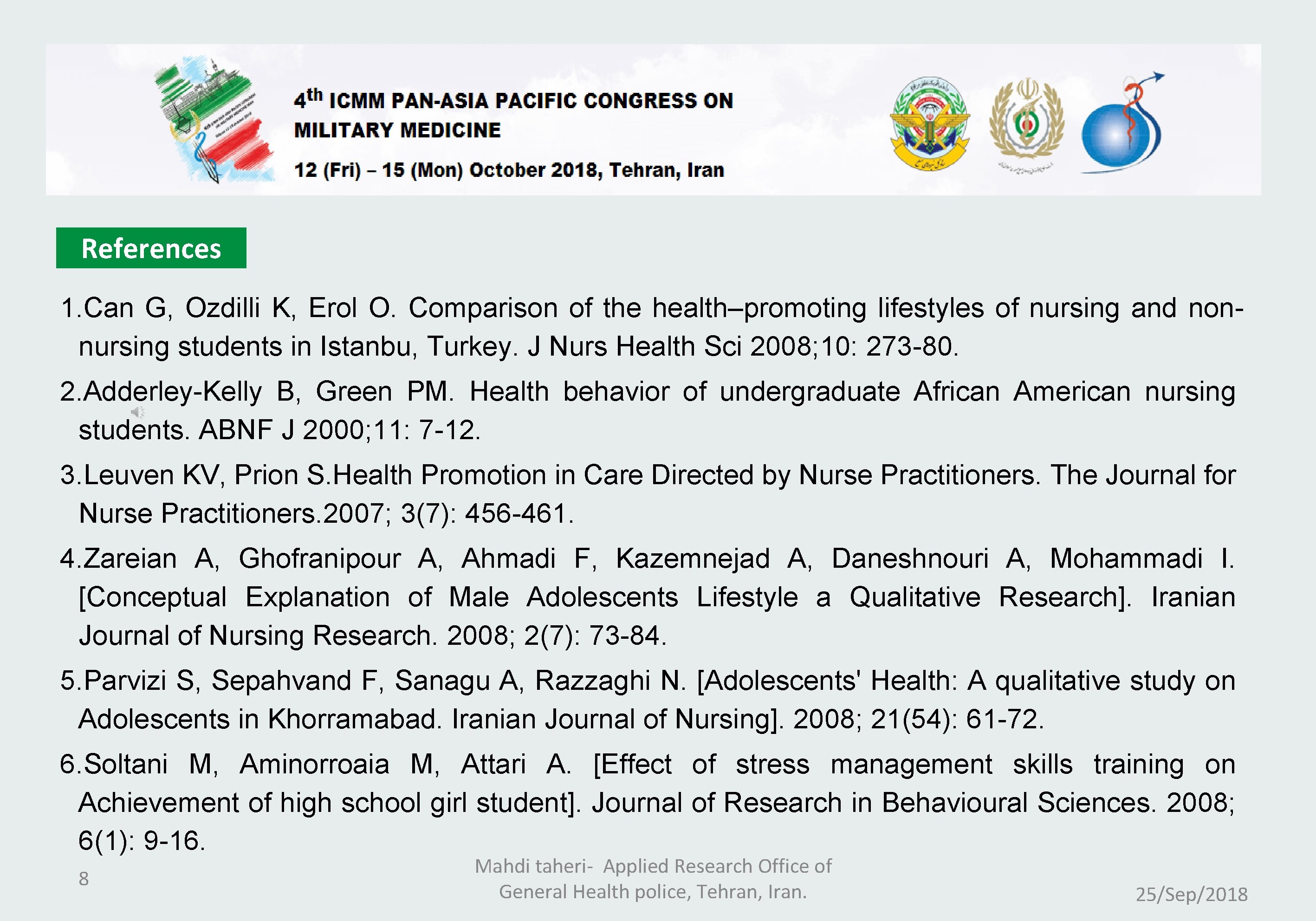 References 1. Can G, Ozdilli K, Erol O. Comparison of the health–promoting lifestyles of