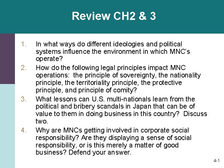 Review CH 2 & 3 1. 2. 3. 4. In what ways do different