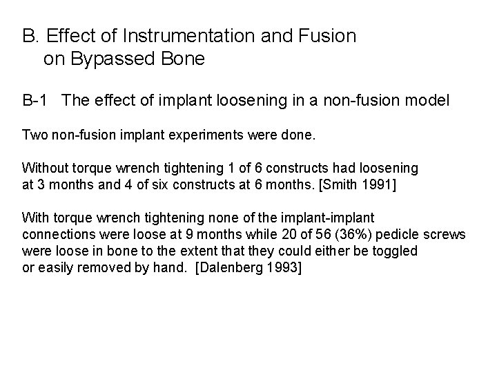 B. Effect of Instrumentation and Fusion on Bypassed Bone B-1 The effect of implant