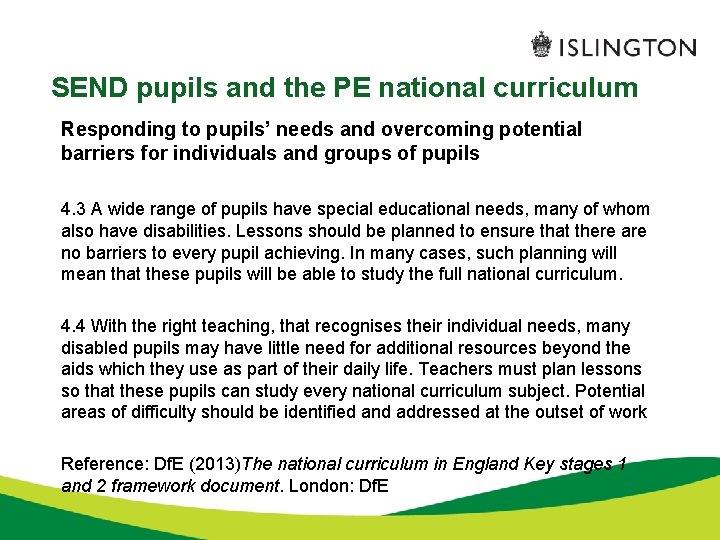 SEND pupils and the PE national curriculum Responding to pupils’ needs and overcoming potential