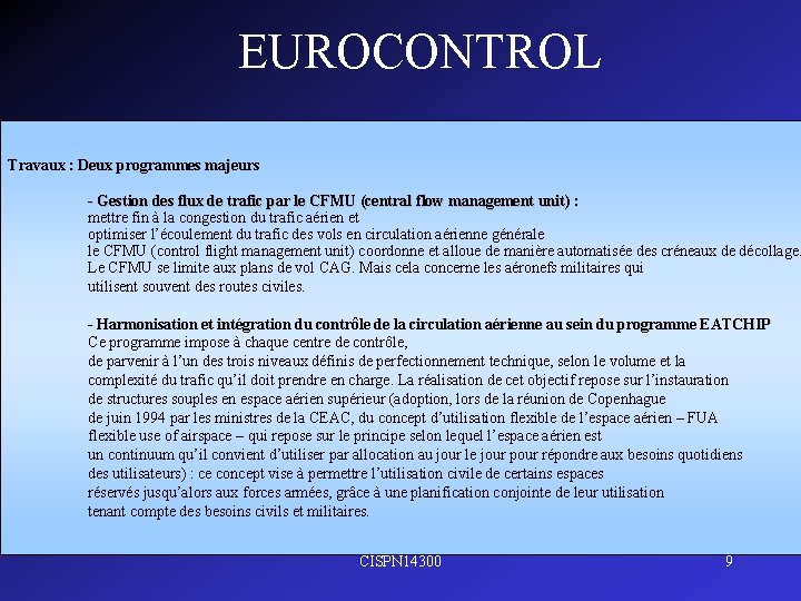 EUROCONTROL Travaux : Deux programmes majeurs - Gestion des flux de trafic par le