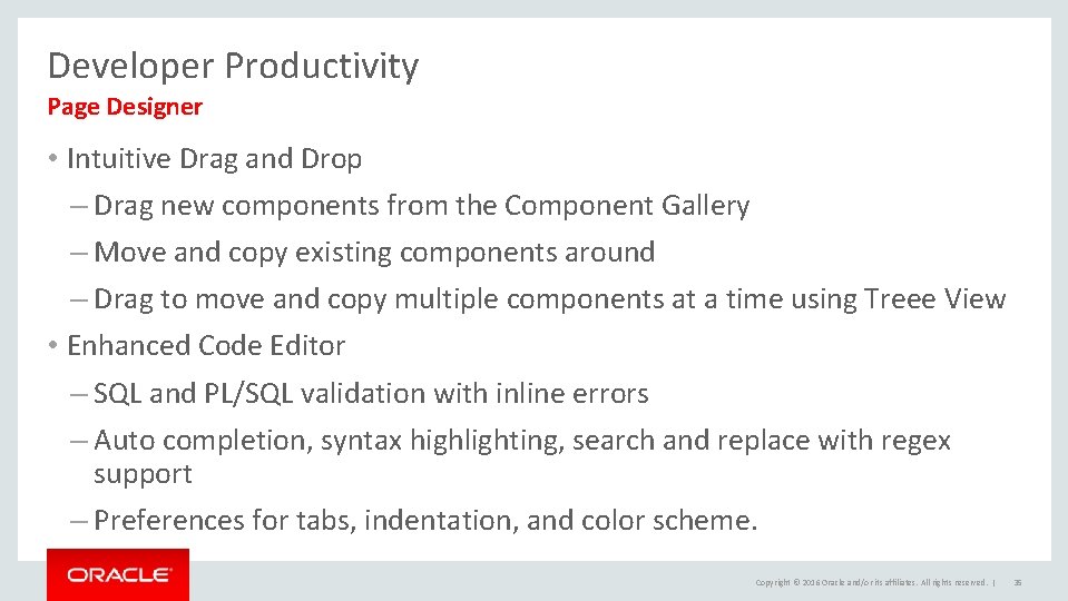 Developer Productivity Page Designer • Intuitive Drag and Drop – Drag new components from