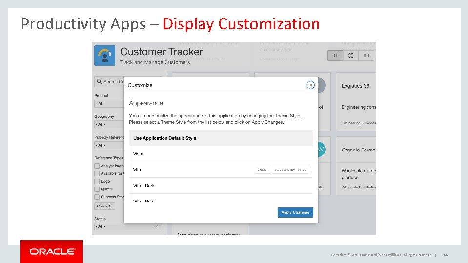 Productivity Apps – Display Customization Copyright © 2016 Oracle and/or its affiliates. All rights