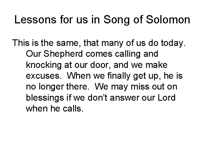 Lessons for us in Song of Solomon This is the same, that many of