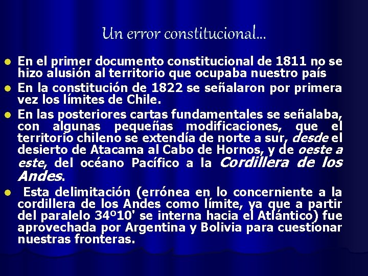 Un error constitucional… l l En el primer documento constitucional de 1811 no se