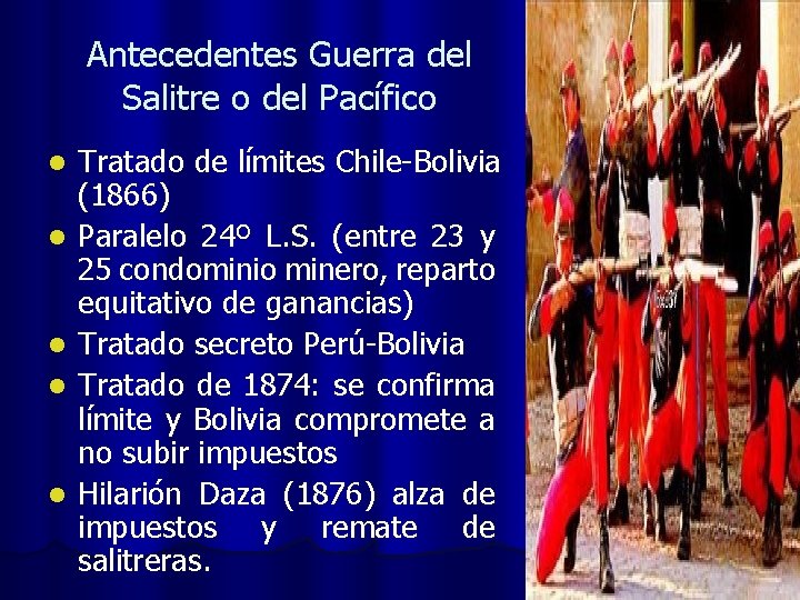 Antecedentes Guerra del Salitre o del Pacífico l l l Tratado de límites Chile-Bolivia Antecedentes Guerra del Salitre o del Pacífico l l l Tratado de límites Chile-Bolivia