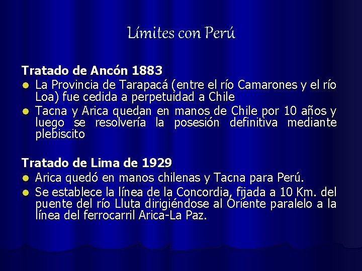 Límites con Perú Tratado de Ancón 1883 l La Provincia de Tarapacá (entre el Límites con Perú Tratado de Ancón 1883 l La Provincia de Tarapacá (entre el