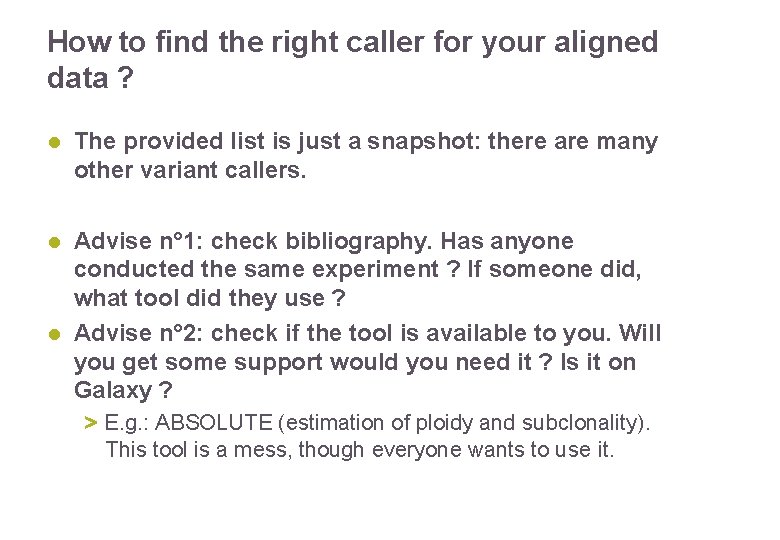 How to find the right caller for your aligned data ? The provided list