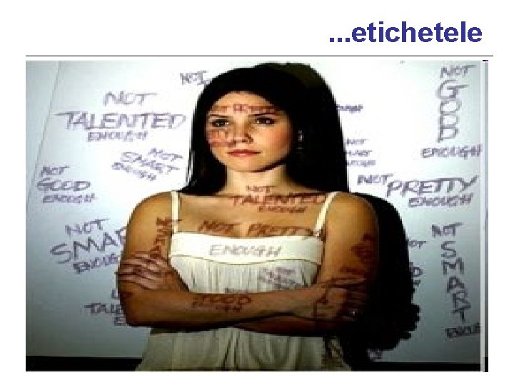 . . . etichetele 