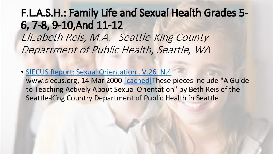 F. L. A. S. H. : Family Life and Sexual Health Grades 56, 7