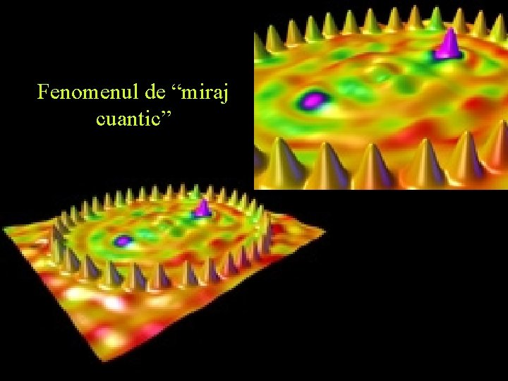 Fenomenul de “miraj cuantic” 