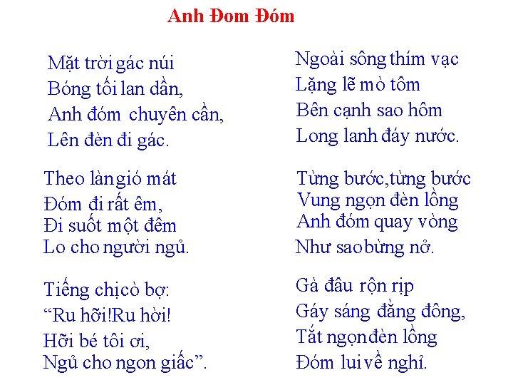 Anh Đom Đóm Mặt trời gác núi Bóng tối lan dần, Anh đóm chuyên