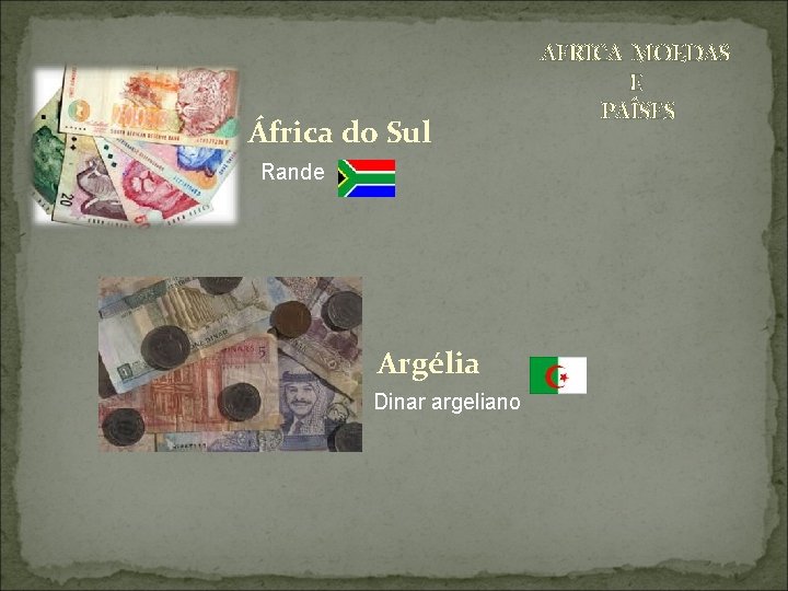 África do Sul Rande Argélia Dinar argeliano AFRICA MOEDAS E PAÍSES África do Sul Rande Argélia Dinar argeliano AFRICA MOEDAS E PAÍSES