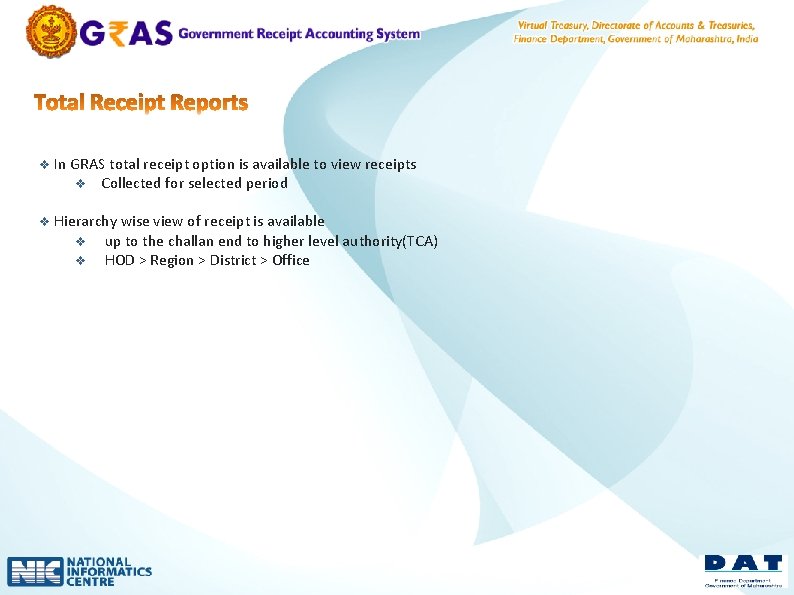 v In GRAS total receipt option is available to view receipts v Collected for