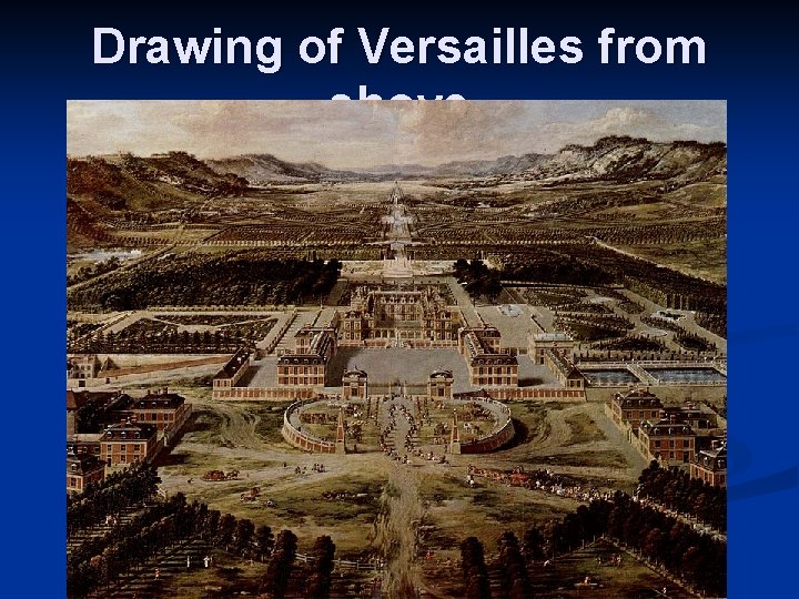 Drawing of Versailles from above 