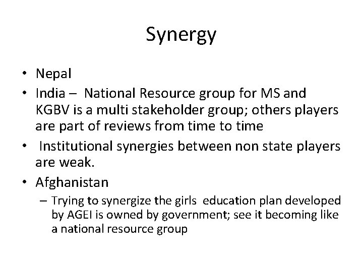 Synergy • Nepal • India – National Resource group for MS and KGBV is
