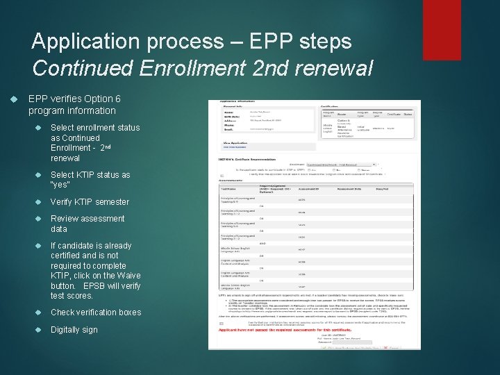 Application process – EPP steps Continued Enrollment 2 nd renewal EPP verifies Option 6 Application process – EPP steps Continued Enrollment 2 nd renewal EPP verifies Option 6