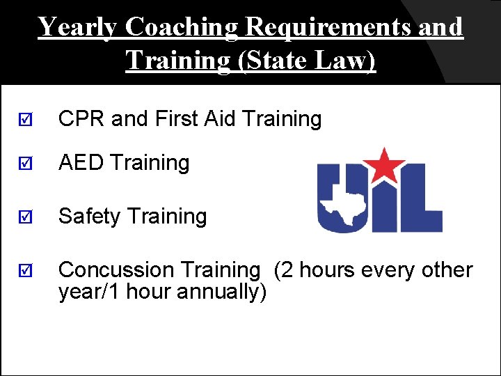 Yearly Coaching Requirements and Training (State Law) CPR and First Aid Training AED Training
