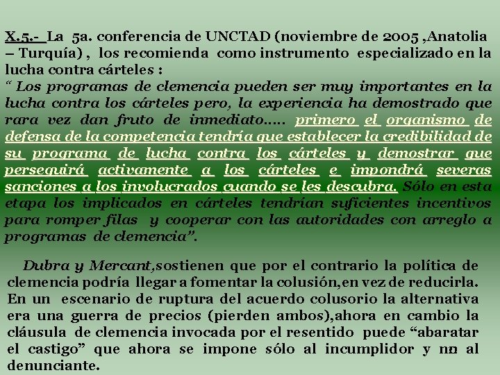 X. 5. - La 5 a. conferencia de UNCTAD (noviembre de 2005 , Anatolia