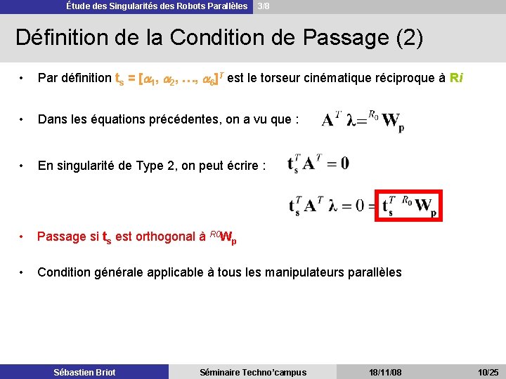 Étude des Singularités des Robots Parallèles 3/8 Définition de la Condition de Passage (2)