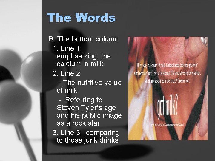 The Words B. The bottom column 1. Line 1: emphasizing the calcium in milk