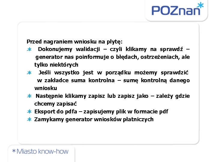 Przed nagraniem wniosku na płytę: Dokonujemy walidacji – czyli klikamy na sprawdź – generator