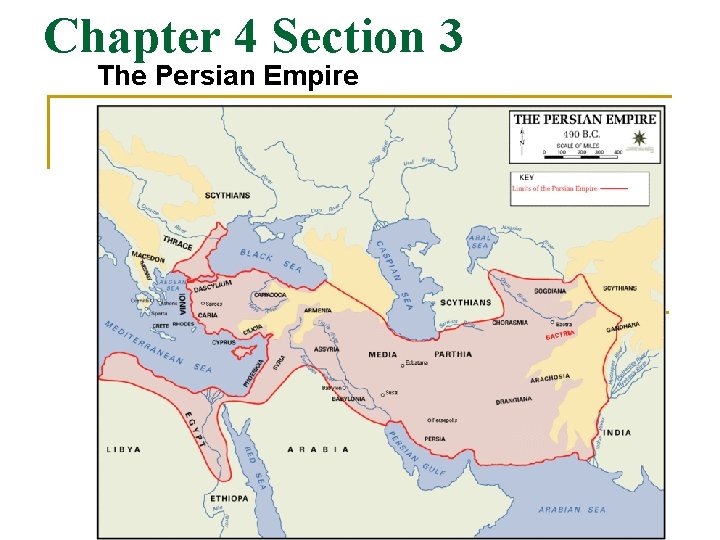 Chapter 4 Section 3 The Persian Empire 