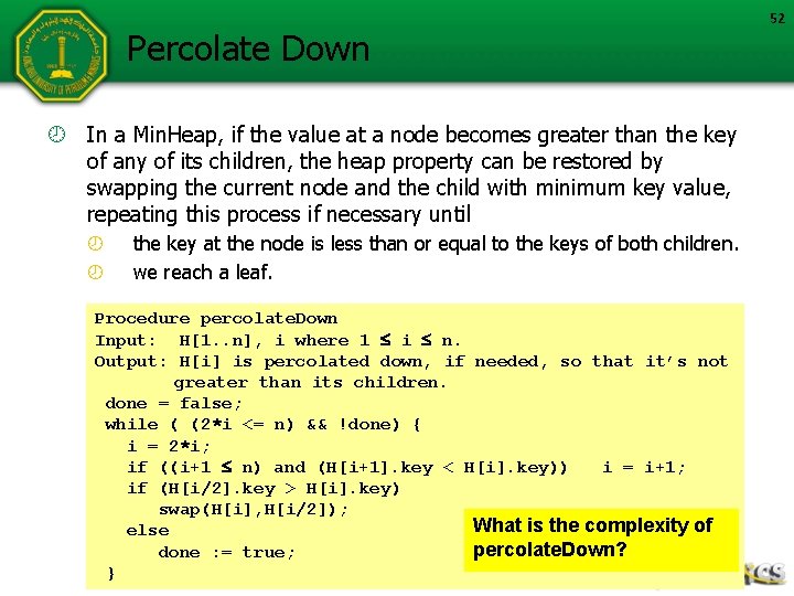 Percolate Down In a Min. Heap, if the value at a node becomes greater