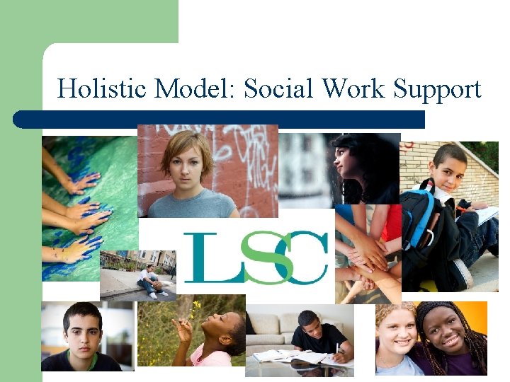 Holistic Model: Social Work Support 