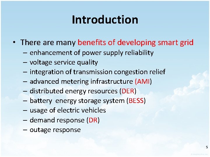 Introduction • There are many benefits of developing smart grid – – – –